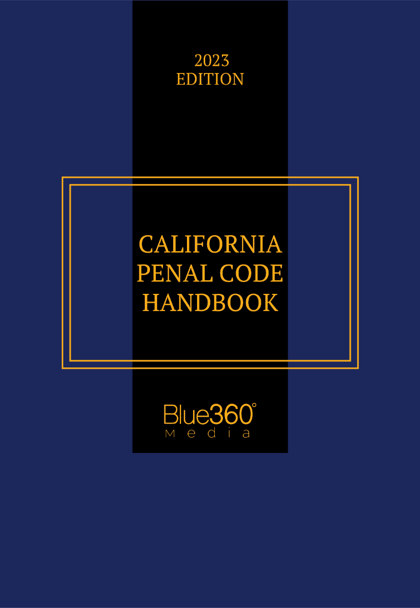 California Penal Code Handbook 2023 Edition