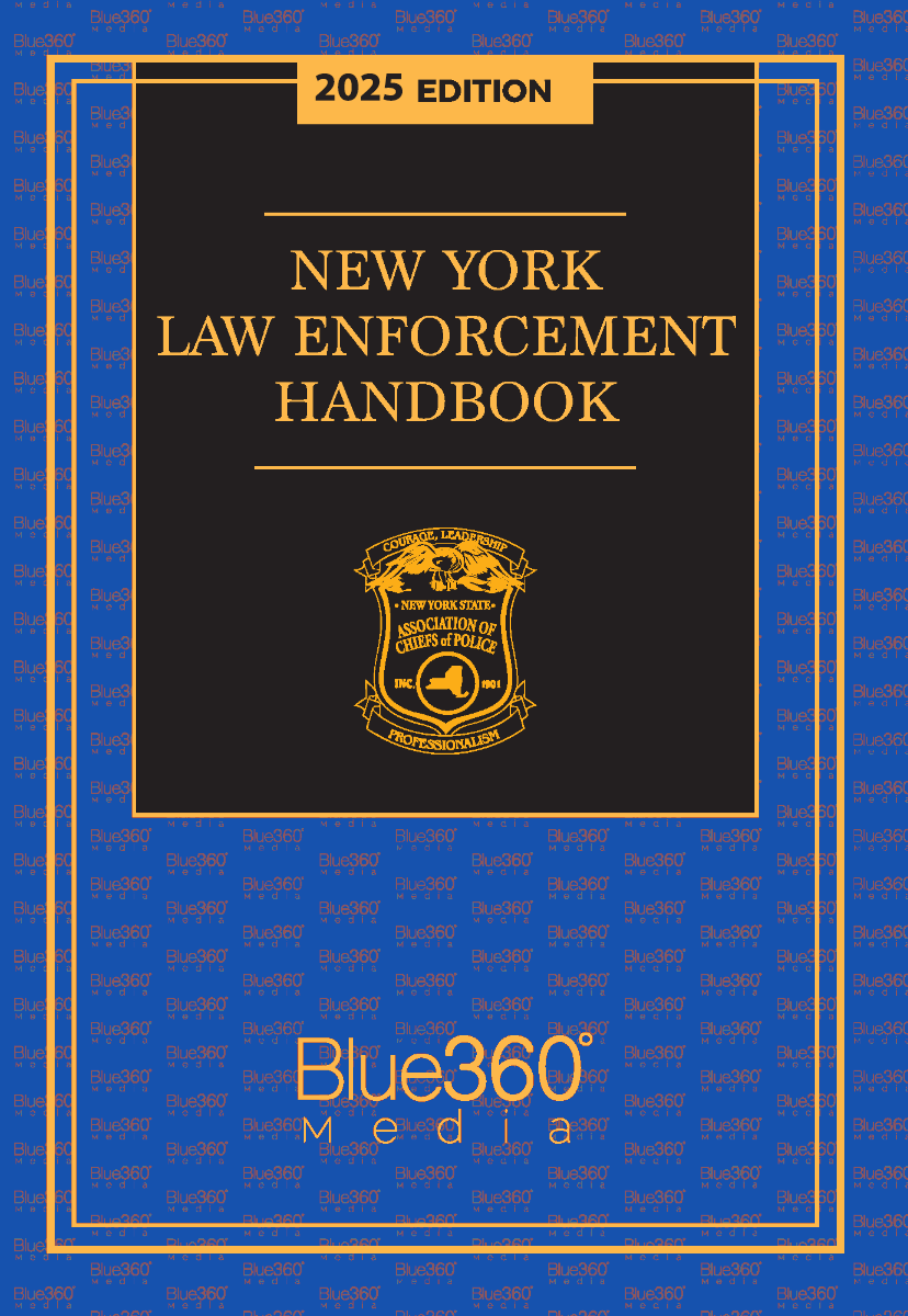 New York Law Enforcement Handbook: 2025 Ed.