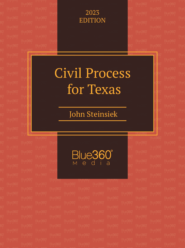 Civil Process for Texas  2022-2023 Edition