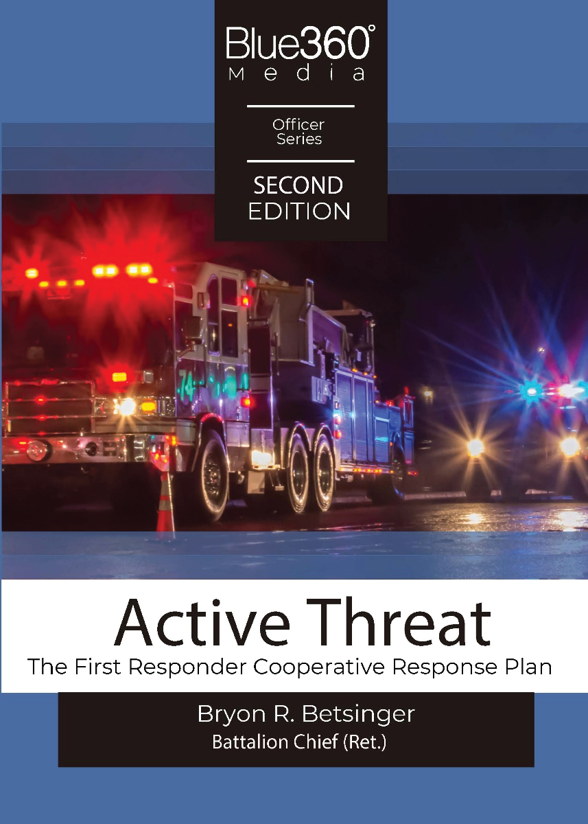Active Threat - The First Responder Cooperative Response Plan Second Edition (2022) -Pre-Order