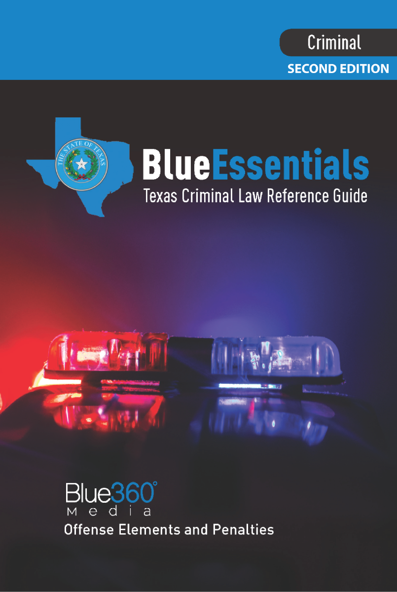 Blue Essentials: Texas Criminal Law Quick Guide 2nd Edition 