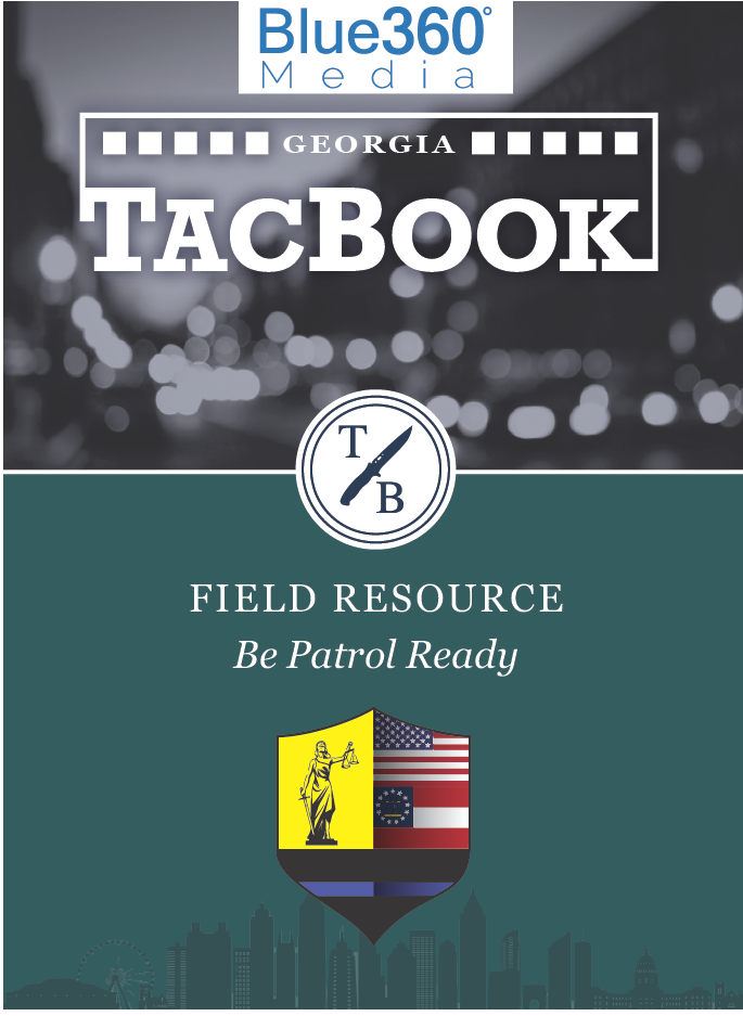 Georgia TacBook Field Resource:  Digital Quick Reference Guide: 2nd Ed.