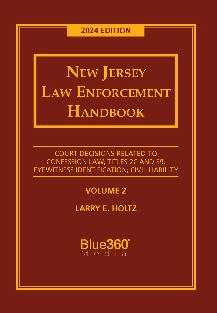 New Jersey Law Enforcement Handbook 2024 Ed. (2C &39 MV)