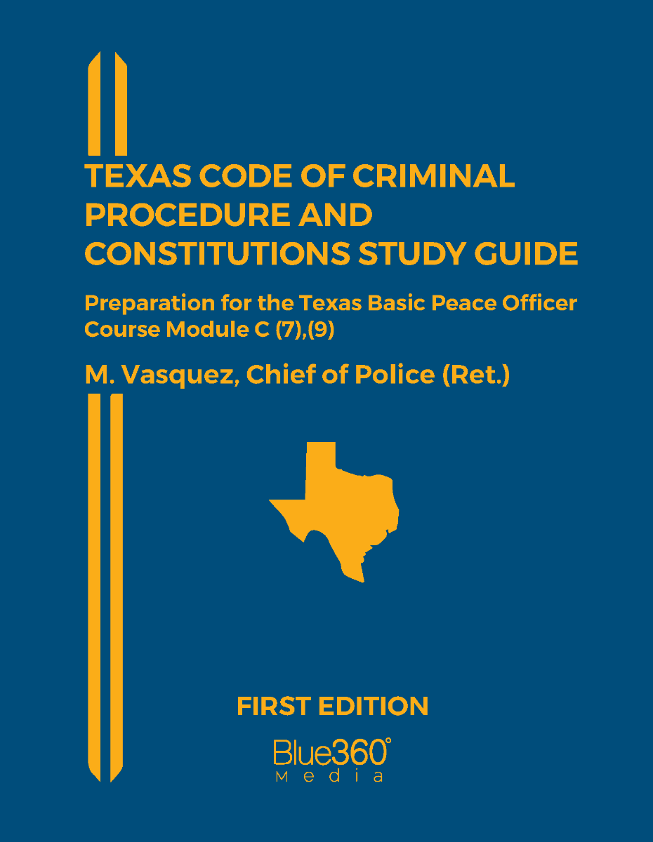 Texas Code of Criminal Procedure and Constitutions Study Guide: 2024 Ed.