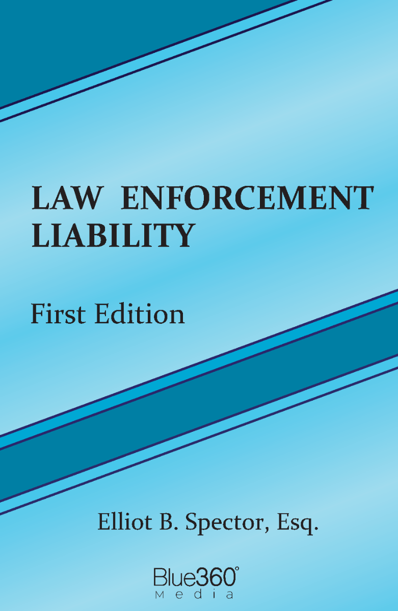  Law Enforcement Officer Liability - Lessons to Avoid Misconduct Complaints: 1st Ed.