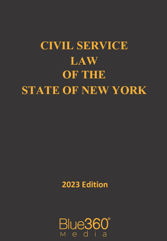 Civil Service Law of the State of New York - 2023 Edition
