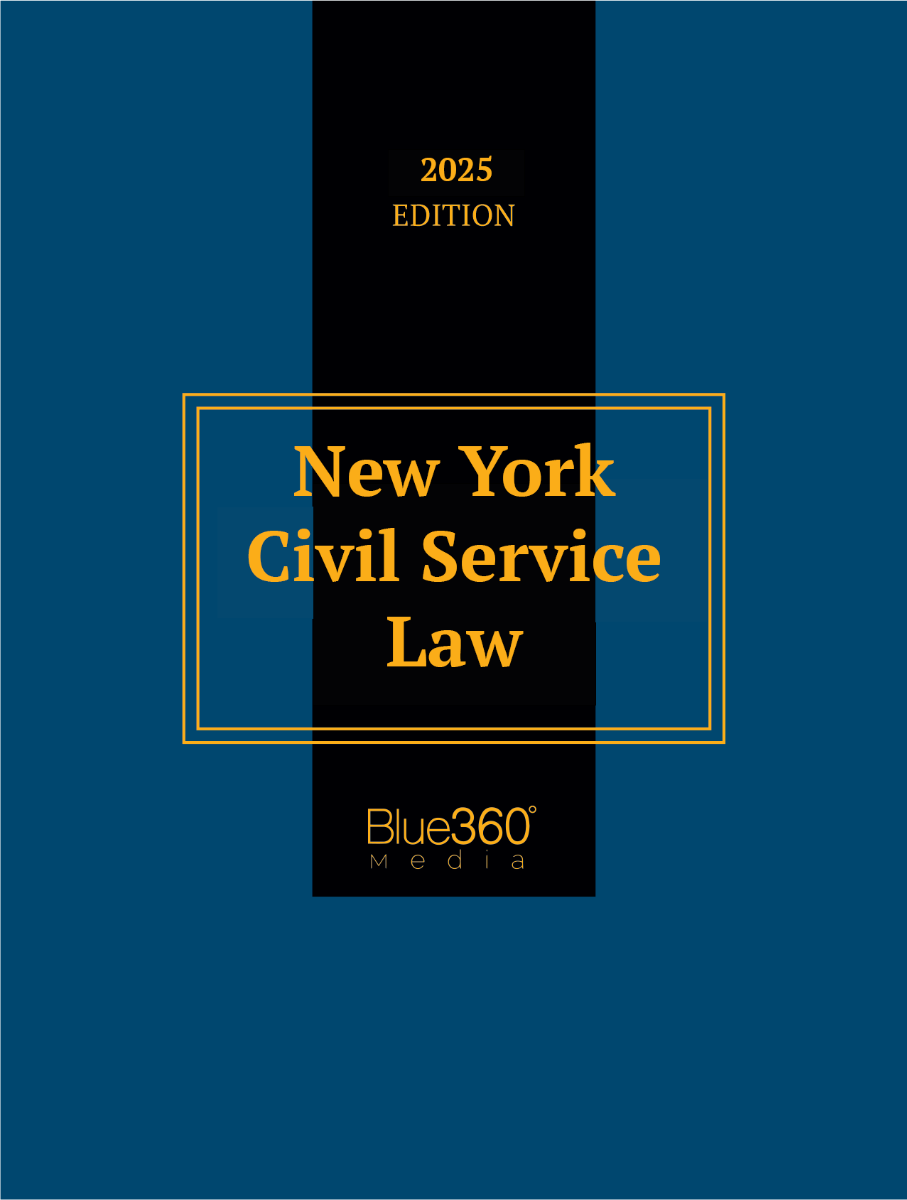 New York Civil Service Law: 2025 Ed.