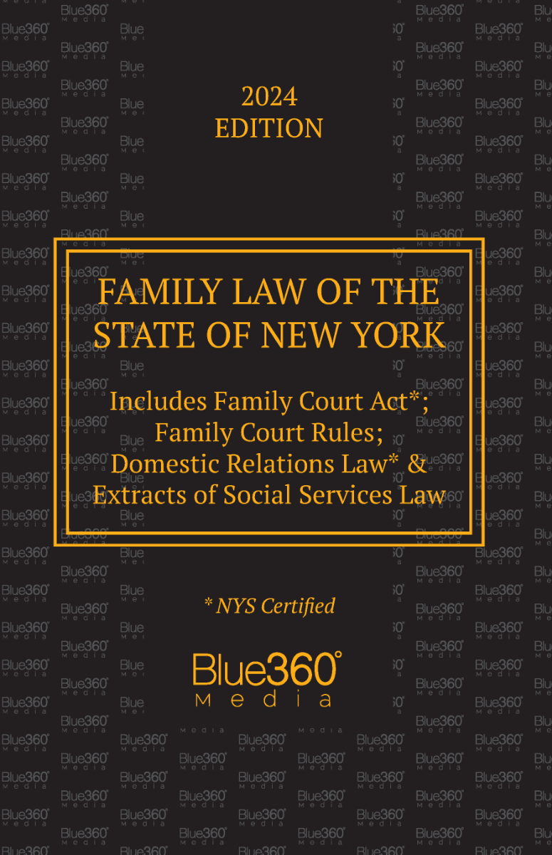New York Family Law: 2024 Edition