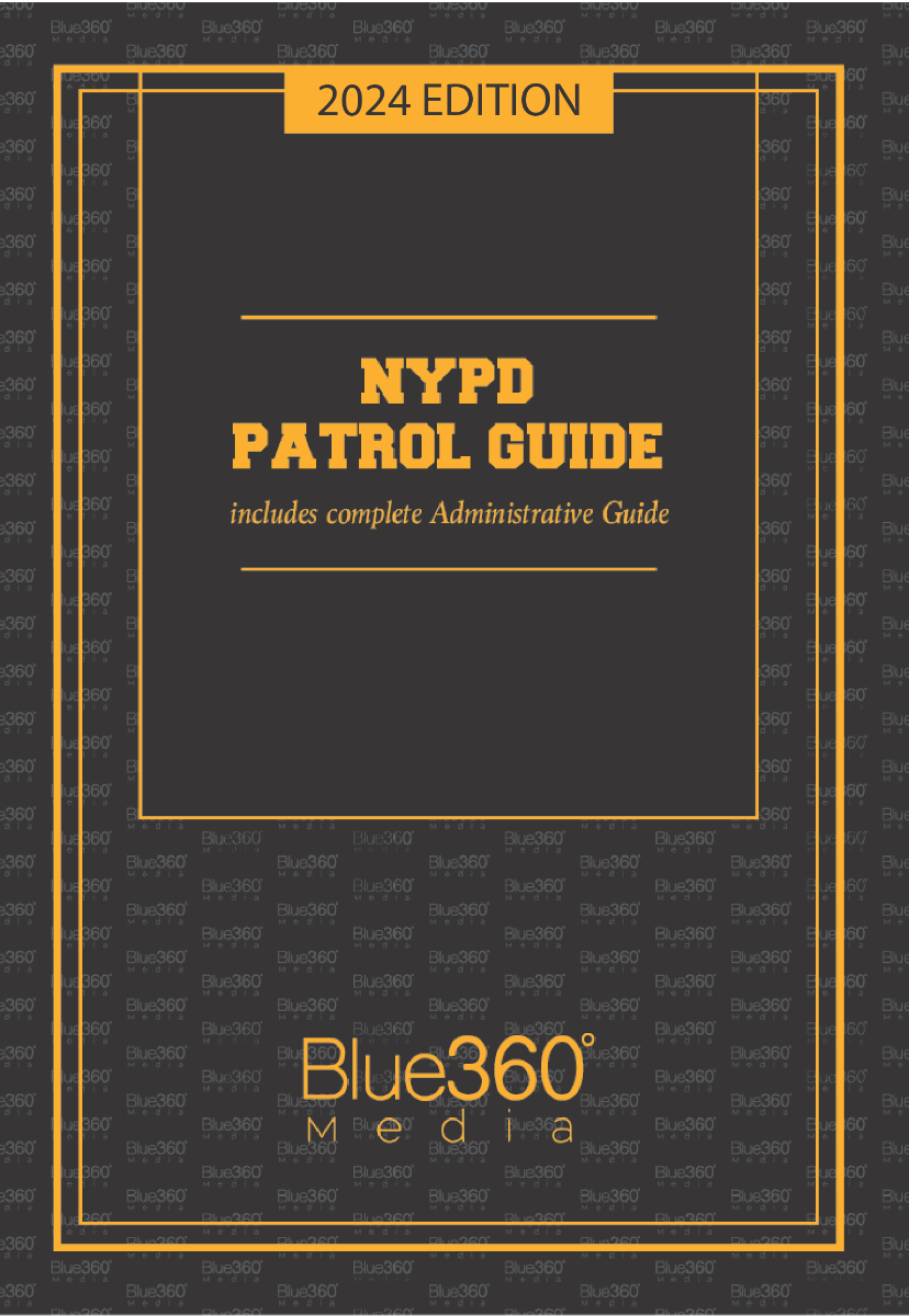 NYPD Patrol Guide: 2024 Ed.