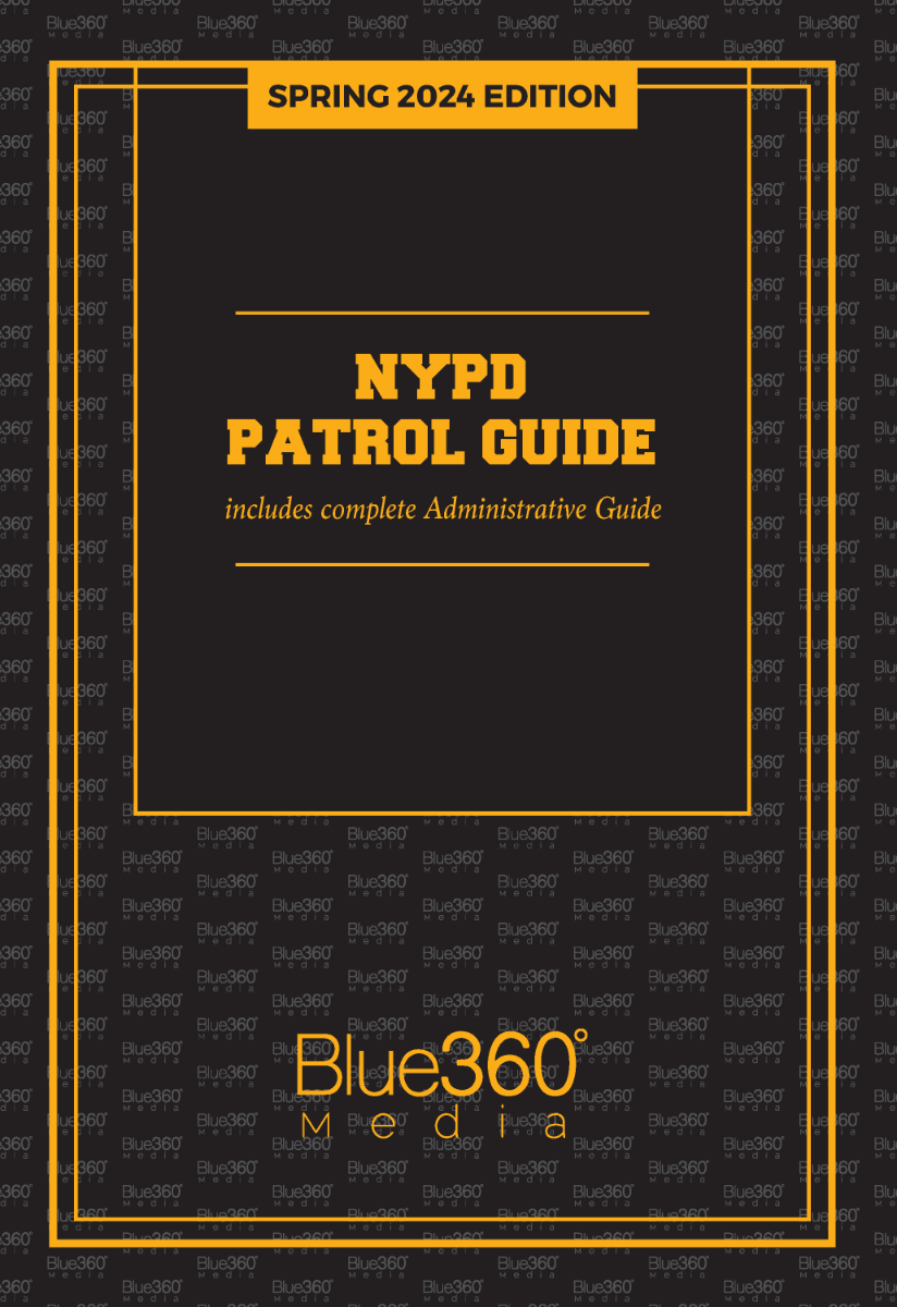 NYPD Patrol Guide: Spring 2024 Ed.
