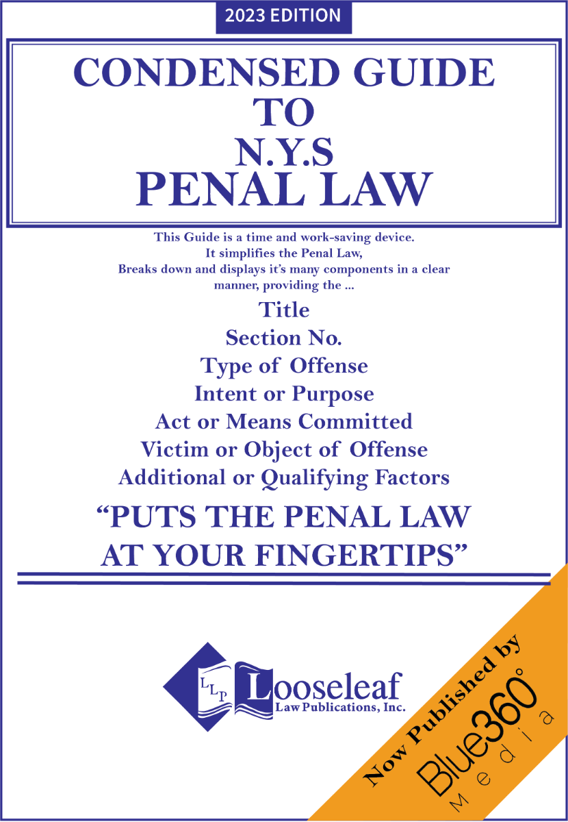 Condensed Guide to New York State Penal Law - 2023 Edition
