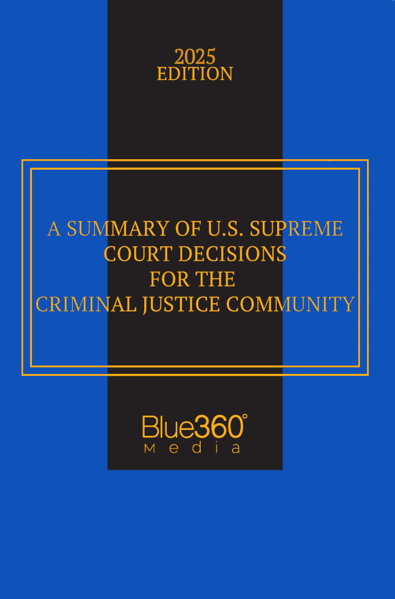 US Supreme Court Decisions for Criminal Justice: 2025 Ed.
