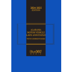 Alabama Motor Vehicle Laws Annotated: 2024-2025 Ed.