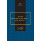 Idaho Criminal & Traffic Law Manual: 2024 Ed.