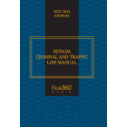 Nevada Criminal & Traffic Law Manual: 2024 Edition