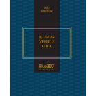 Illinois Vehicle Code: 2024 Ed.