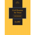 Civil Process for Texas: 2024 Ed.