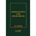 Immigration Law Sourcebook: 2024 Ed.