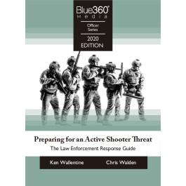 Law Enforcement Guide To Active Threat 2020 Edition - Pre-order 