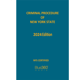 New York Criminal Procedure Law: 2024 Ed.