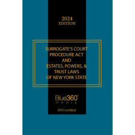 New York Surrogate #39 s Court Procedure Act   Estates Powers Trust Law